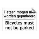 Fietsen mogen niet worden geparkeerd/.../ - Bicycles must not be parked