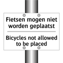 Fietsen mogen niet worden geplaatst/.../ - Bicycles not allowed to be placed/.../