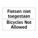 Fietsen niet toegestaan - Bicycles Not Allowed
