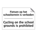 Fietsen op het schoolterrein is /.../ - Cycling on the school grounds /.../