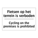 Fietsen op het terrein is verboden/.../ - Cycling on the premises is prohibited/.../