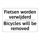 Fietsen worden verwijderd - Bicycles will be removed