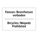 Fietsen/Bromfietsen verboden - Bicycles/Mopeds Prohibited