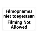 Filmopnames niet toegestaan - Filming Not Allowed