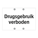 Drugsgebruik verboden & Drugsgebruik verboden & Drugsgebruik verboden & Drugsgebruik verboden
