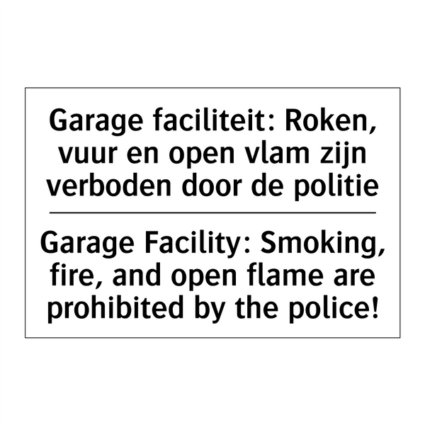 Garage faciliteit: Roken, vuur /.../ - Garage Facility: Smoking, fire, /.../