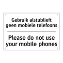 Gebruik alstublieft geen mobiele /.../ - Please do not use your mobile /.../