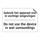 Gebruik het apparaat niet in vochtige /.../ - Do not use the device in wet surroundings/.../