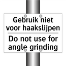 Gebruik niet voor haakslijpen - Do not use for angle grinding