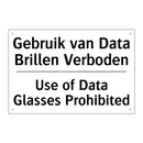 Gebruik van Data Brillen Verboden/.../ - Use of Data Glasses Prohibited
