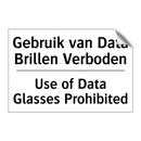 Gebruik van Data Brillen Verboden/.../ - Use of Data Glasses Prohibited