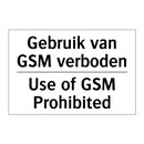 Gebruik van GSM verboden - Use of GSM Prohibited