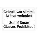 Gebruik van slimme brillen verboden/.../ - Use of Smart Glasses Prohibited!/.../