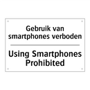 Gebruik van smartphones verboden/.../ - Using Smartphones Prohibited