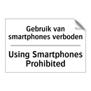 Gebruik van smartphones verboden/.../ - Using Smartphones Prohibited