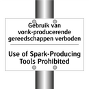 Gebruik van vonk-producerende /.../ - Use of Spark-Producing Tools Prohibited/.../