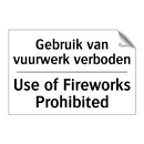 Gebruik van vuurwerk verboden - Use of Fireworks Prohibited