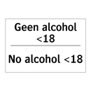Geen alcohol <18 - No alcohol <18