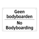 Geen bodyboarden - No Bodyboarding