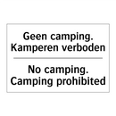 Geen camping. Kamperen verboden/.../ - No camping. Camping prohibited