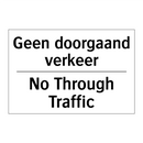 Geen doorgaand verkeer - No Through Traffic