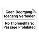 Geen Doorgang: Toegang Verboden/.../ - No Thoroughfare: Passage Prohibited/.../