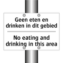 Geen eten en drinken in dit gebied/.../ - No eating and drinking in this /.../
