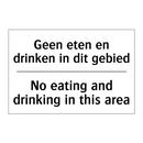 Geen eten en drinken in dit gebied/.../ - No eating and drinking in this /.../