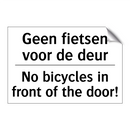 Geen fietsen voor de deur - No bicycles in front of the door!/.../