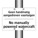 Geen handmatig aangedreven vaartuigen/.../ - No manually powered watercraft