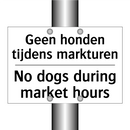 Geen honden tijdens markturen - No dogs during market hours