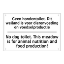 Geen hondentoilet. Dit weiland /.../ - No dog toilet. This meadow is /.../