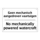 Geen mechanisch aangedreven vaartuigen/.../ - No mechanically powered watercraft/.../