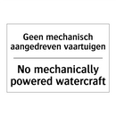 Geen mechanisch aangedreven vaartuigen/.../ - No mechanically powered watercraft/.../