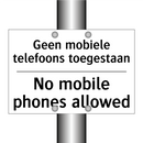 Geen mobiele telefoons toegestaan/.../ - No mobile phones allowed