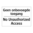 Geen onbevoegde toegang - No Unauthorized Access