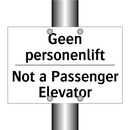Geen personenlift - Not a Passenger Elevator