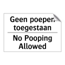 Geen poepen toegestaan - No Pooping Allowed