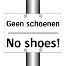 Geen schoenen - No shoes!