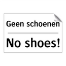 Geen schoenen - No shoes!