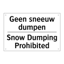 Geen sneeuw dumpen - Snow Dumping Prohibited