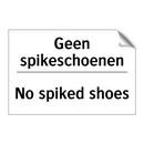 Geen spikeschoenen - No spiked shoes