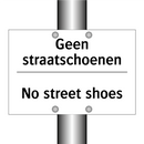 Geen straatschoenen - No street shoes