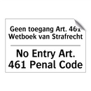 Geen toegang Art. 461 Wetboek /.../ - No Entry Art. 461 Penal Code