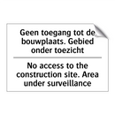 Geen toegang tot de bouwplaats. /.../ - No access to the construction /.../