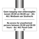 Geen toegang voor onbevoegden /.../ - No access for unauthorized persons /.../
