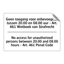 Geen toegang voor onbevoegden /.../ - No access for unauthorized persons /.../