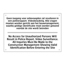 Geen toegang voor onbevoegden /.../ - No Access for Unauthorized Persons /.../