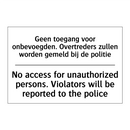 Geen toegang voor onbevoegden. /.../ - No access for unauthorized persons. /.../