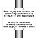 Geen toegang voor personen met /.../ - No entry for persons with respiratory /.../